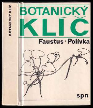 Botanický klíč : klíč k určování 1000 nejdůležitějších cévnatých rostlin
