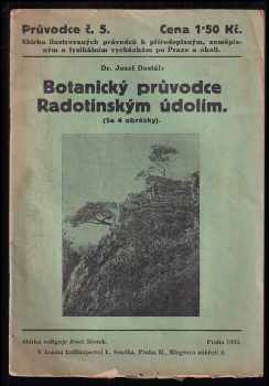 Josef Dostál: Botanický průvodce Radotínským údolím