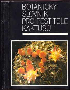 Botanický slovník pro pěstitele kaktusů