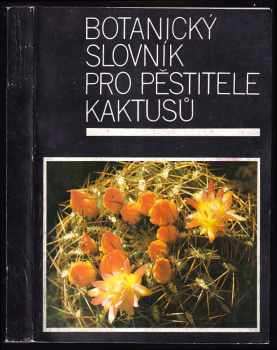 Botanický slovník pro pěstitele kaktusů