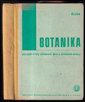 Botanika pro vyšší třídy středních škol a učitelské ústavy