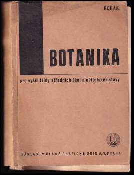 Botanika pro vyšší třídy středních škol a učitelské ústavy