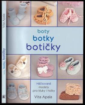 Vita Apala: Boty, botky, botičky