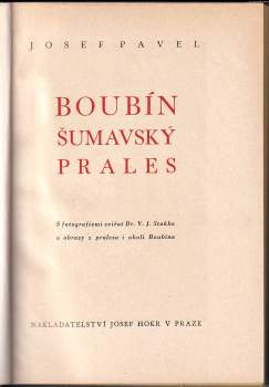Josef Pavel: Boubín, šumavský prales