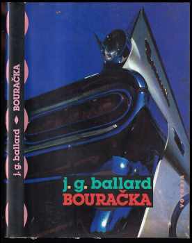 Bouračka - J. G Ballard (1995, Votobia) - ID: 742215