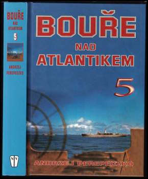 Andrzej Perepeczko: Bouře nad Atlantikem