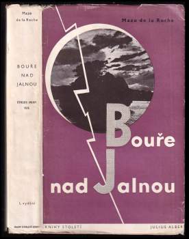 Mazo de La Roche: Bouře nad Jalnou