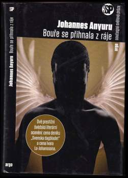 Johannes Anyuru: Bouře se přihnala z ráje