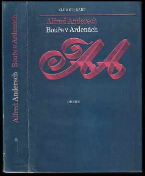 Bouře v Ardenách - Alfred Andersch (1979, Odeon) - ID: 189688