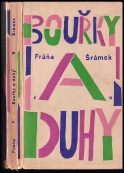 Bouřky a duhy : devatenáct próz - Fráňa Šrámek (1949, František Borový) - ID: 245166