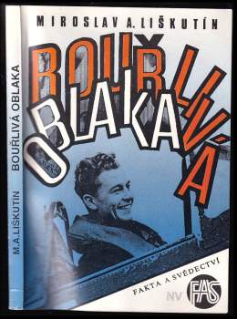 Miroslav Antonín Liškutín: Bouřlivá oblaka