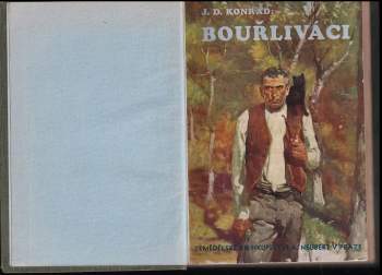 Josef Deograt Konrád: Bouřliváci