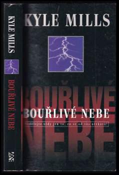 Kyle Mills: Bouřlivé nebe