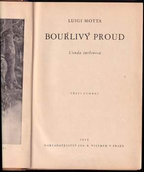 Luigi Motta: Bouřlivý proud