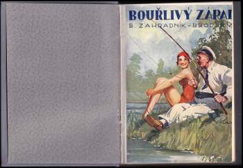 Bohumil Zahradník-Brodský: Bouřlivý západ