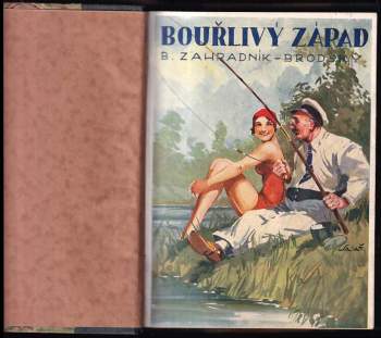 Bohumil Zahradník-Brodský: Bouřlivý západ