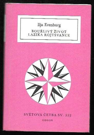 Bouřlivý život Lazika Rojtšvance