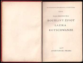 Il'ja Grigor'jevič Èrenburg: Bouřlivý život Lazika Rotschwanze