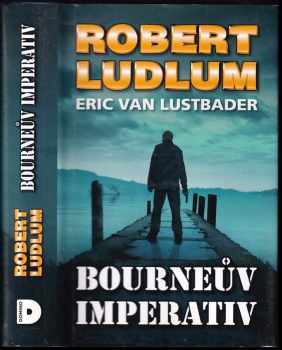 Robert Ludlum: Bourneův imperativ