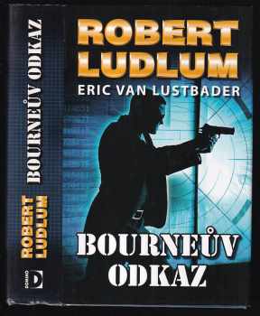 Robert Ludlum: Bourneův odkaz