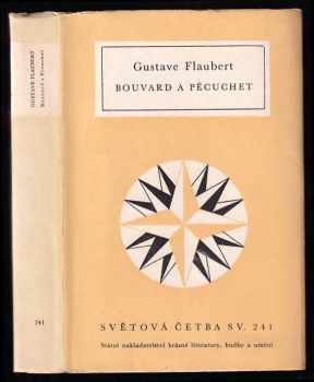 Bouvard a Pécuchet - Gustave Flaubert (1960, Státní nakladatelství krásné literatury, hudby a umění) - ID: 233377