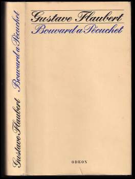 Gustave Flaubert: Bouvard a Pécuchet