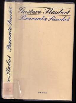 Bouvard a Pécuchet - Gustave Flaubert (1974, Odeon) - ID: 788165
