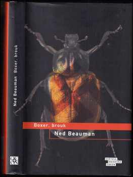 Ned Beauman: Boxer, brouk