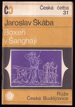Jaroslav Škába: Boxeři v Šanghaji