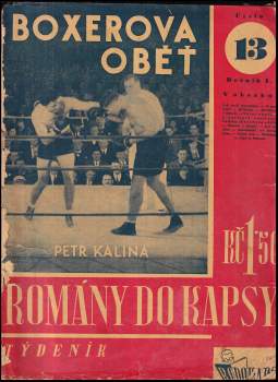 Petr Kalina: Boxerova oběť, Romány do kapsy 13, I. ročník