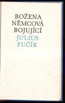 Julius Fučík: Božena Němcová bojující