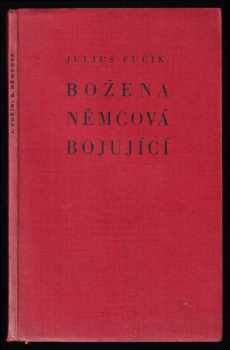 Julius Fučík: Božena Němcová bojující