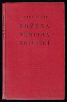 Julius Fučík: Božena Němcová bojující - studie