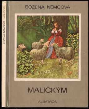 Maličkým - Božena Němcová (1973, Albatros) - ID: 112808