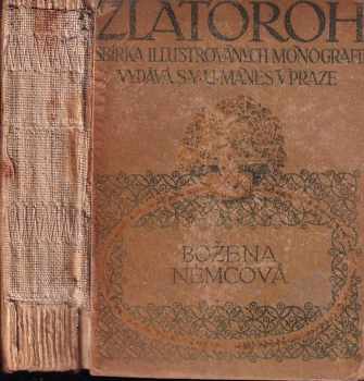 Božena Němcová - sbírka ilustrovaných monografií : s 35 podobiznami a 2 facsimily - Václav Tille (1920, Spolek výtvarných umělců Mánes) - ID: 266471