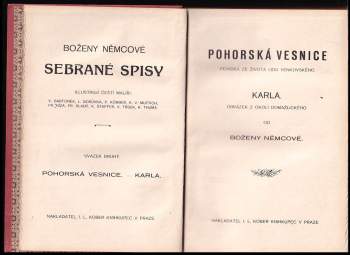 Božena Němcová: Boženy Němcové Pohorská vesnice ; Karla