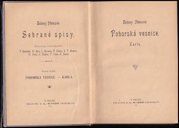 Božena Němcová: Boženy Němcové Pohorská vesnice ; Karla