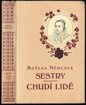 Boženy Němcové Sestry ; Chudí lidé ; Rozárka ; Pan učitel ; Baruška ; V zámku a podzámčí