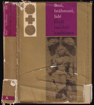 Bozi, bráhmani, lidé : čtyři tisíciletí hinduismu