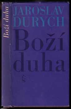 Jaroslav Durych: Boží duha