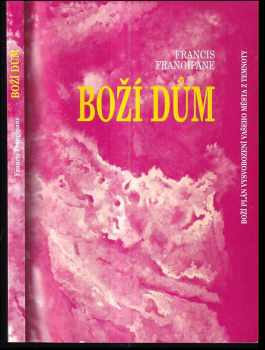 Francis Frangipane: Boží dům