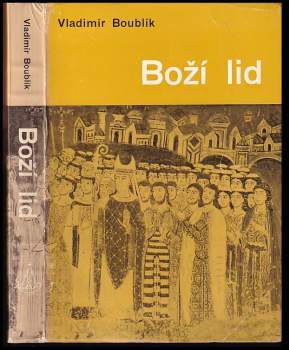Vladimír Boublík: Boží lid