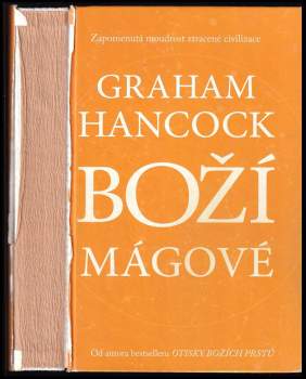 Graham Hancock: Boží mágové