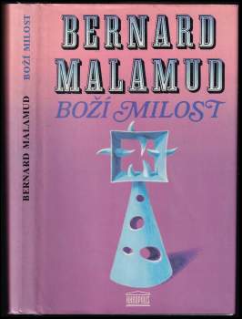 Bernard Malamud: Boží milost