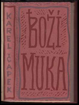 Karel Čapek: Boží muka