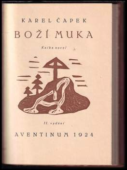 Karel Čapek: Boží muka