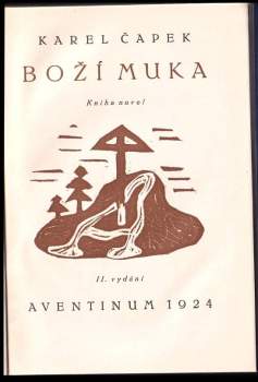 Karel Čapek: Boží muka