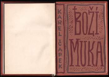 Karel Čapek: Boží muka