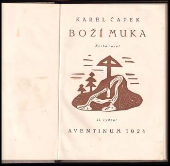 Karel Čapek: Boží muka