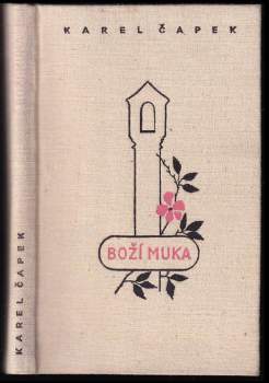 Karel Čapek: Boží muka